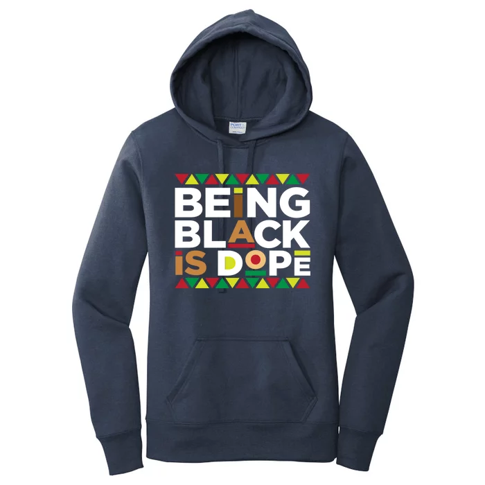 Being Black Is Dope Melanin Black History Cool Gift Women's Pullover Hoodie