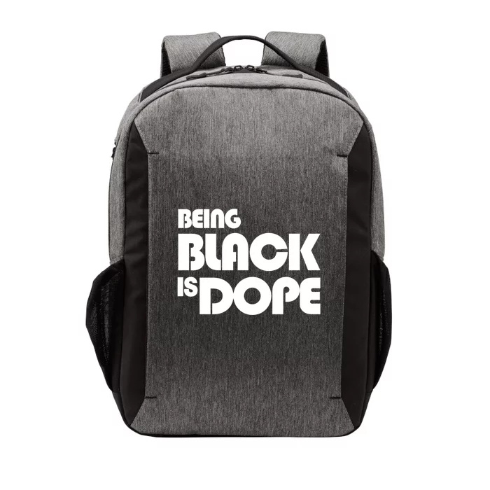 Being Black Is Dope Modern Style Great Gift Vector Backpack