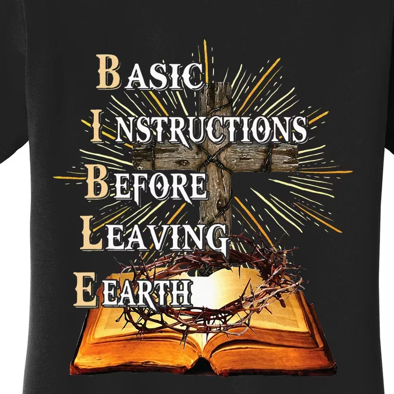 Bible Basic Instructions Before Leaving Earth Christian Women's T-Shirt