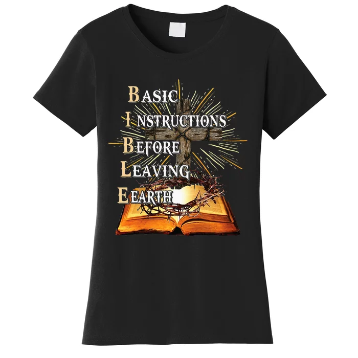 Bible Basic Instructions Before Leaving Earth Christian Women's T-Shirt