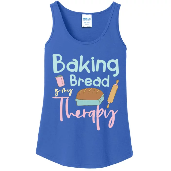 Baking Bread Is My Therapy Gift Love Making Bread Baker Gift Ladies Essential Tank