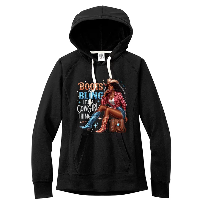 Boots & Bling Its A Cowgirl Thing Melanin Rodeo Cowgirl Women's Fleece Hoodie