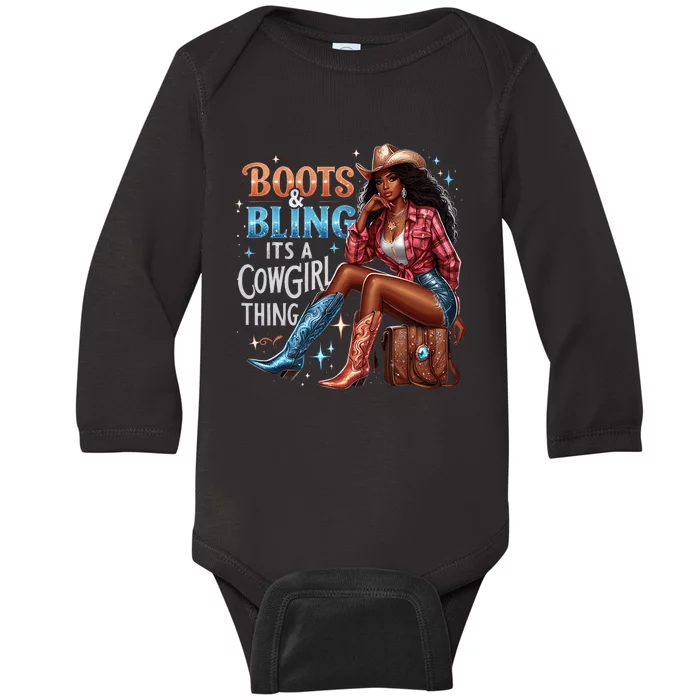 Boots & Bling Its A Cowgirl Thing Melanin Rodeo Cowgirl Baby Long Sleeve Bodysuit