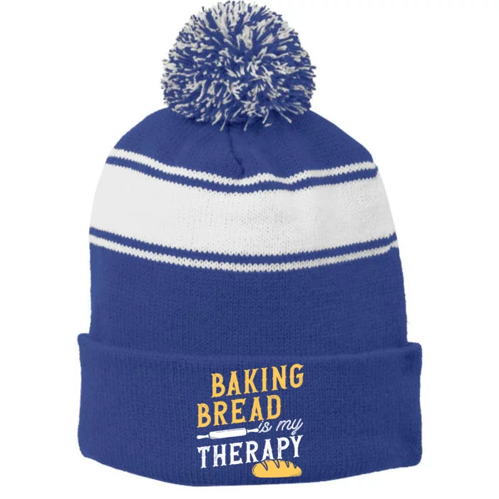 Baking Bread Is My Therapy Bake Bread Baker Cool Gift Stripe Pom Pom Beanie