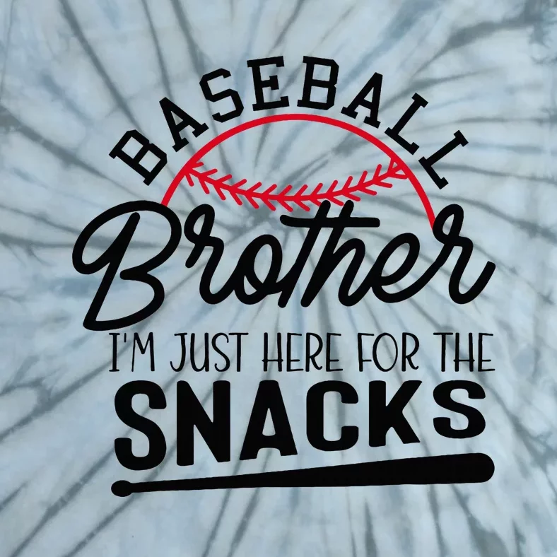 Baseball Brother IM Just Here For The Snacks Funny Baseball Tie-Dye T-Shirt