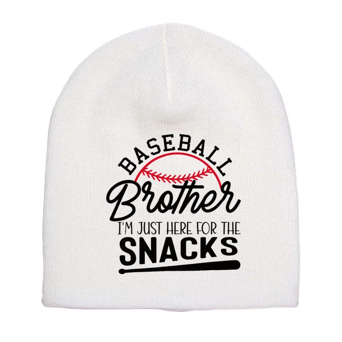 Baseball Brother IM Just Here For The Snacks Funny Baseball Short Acrylic Beanie