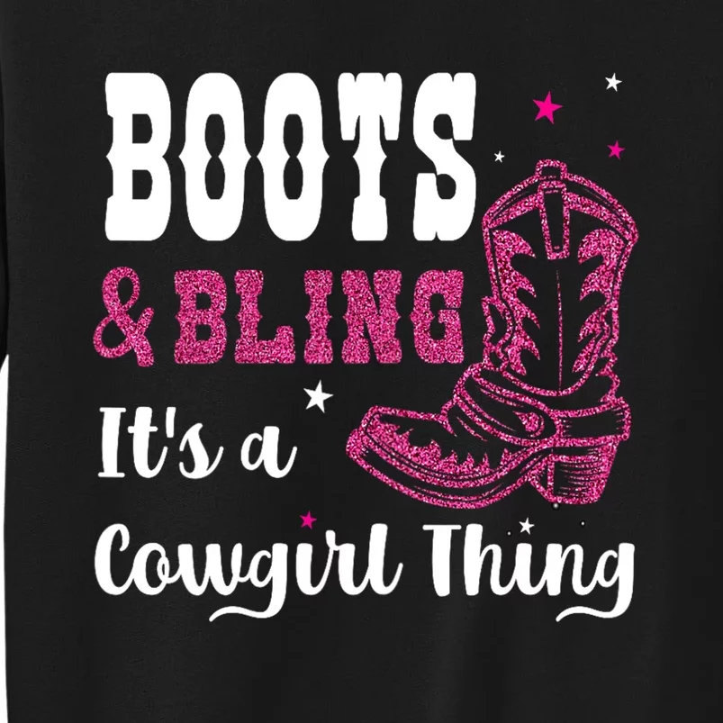 boots & bling it's a cowgirl thing Western Sweatshirt