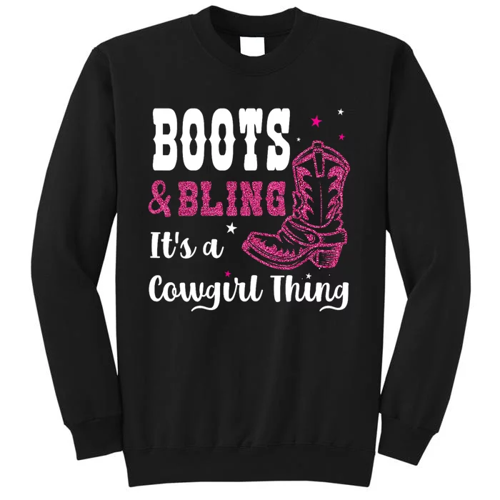 boots & bling it's a cowgirl thing Western Sweatshirt