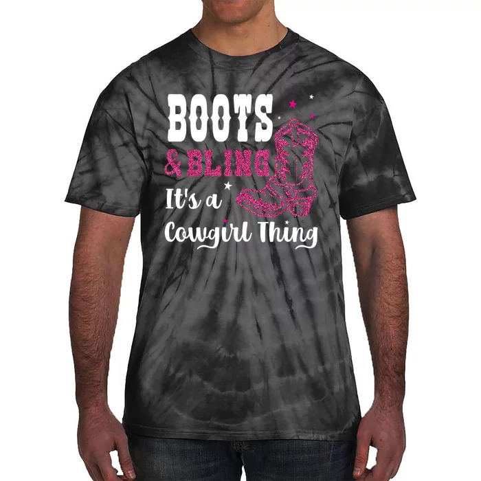 boots & bling it's a cowgirl thing Western Tie-Dye T-Shirt