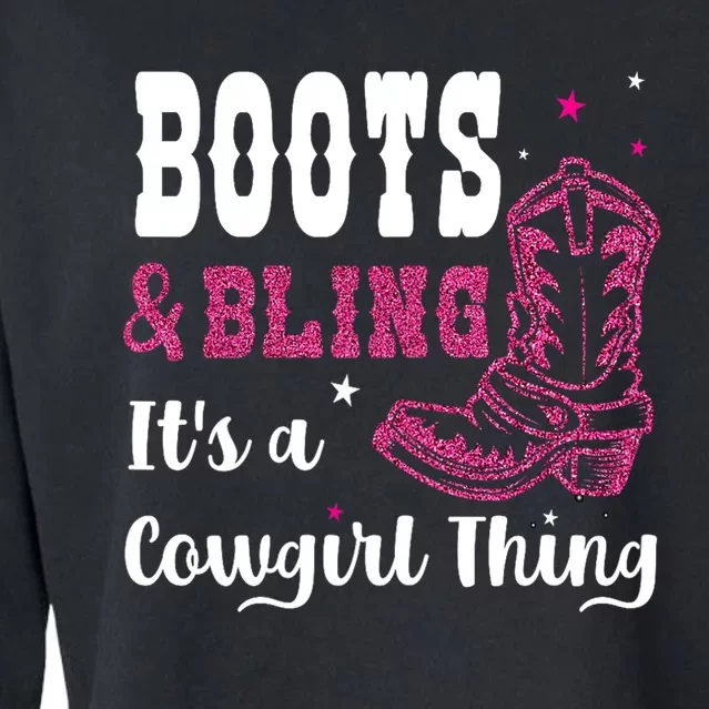 boots & bling it's a cowgirl thing Western Cropped Pullover Crew