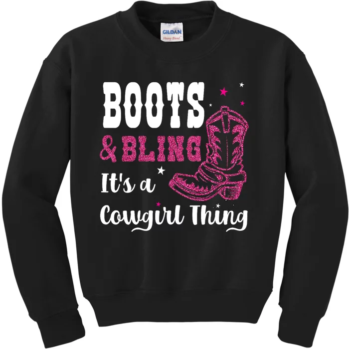 boots & bling it's a cowgirl thing Western Kids Sweatshirt