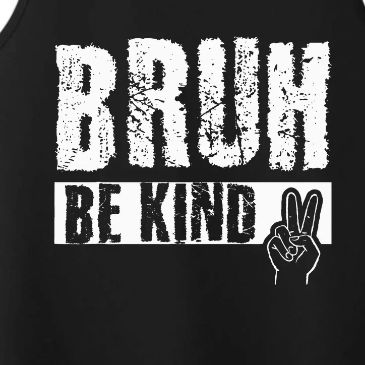 Bruh Be Kind Orange Unity Day Peace Sign Performance Tank