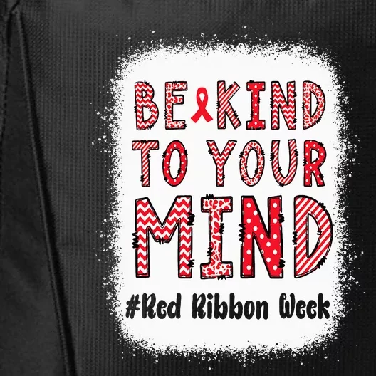 Bleached Be Kind To Your Mind Leopard Red Ribbon Week City Backpack