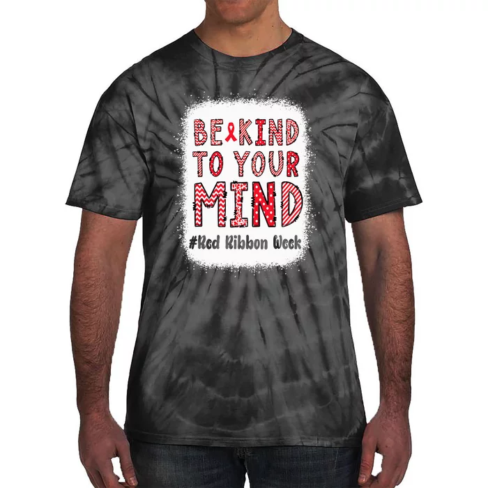 Bleached Be Kind To Your Mind Leopard Red Ribbon Week Tie-Dye T-Shirt