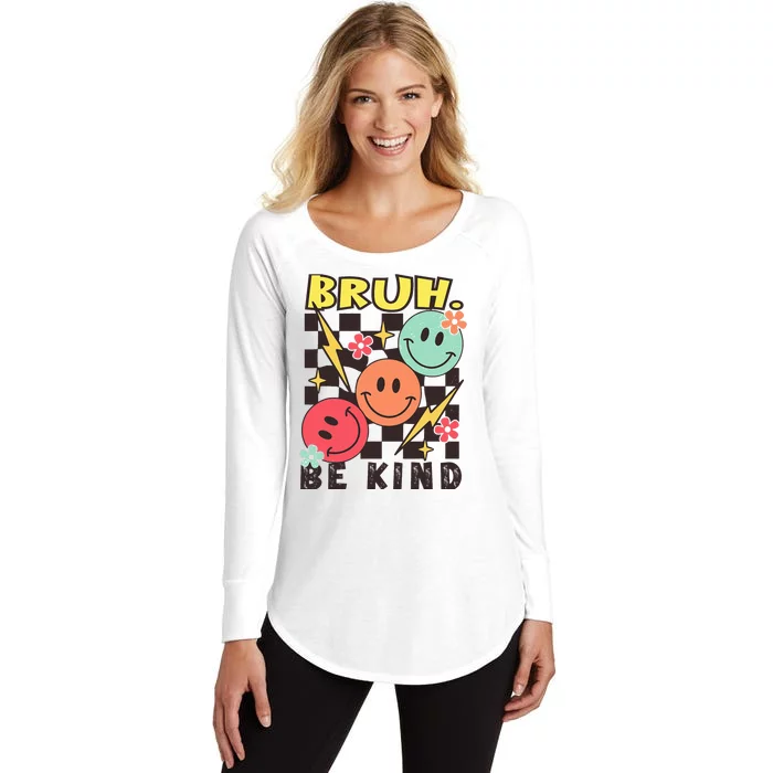 Bruh Be Kind Funny Orange Anti Bullying Unity Day Women's Perfect Tri Tunic Long Sleeve Shirt