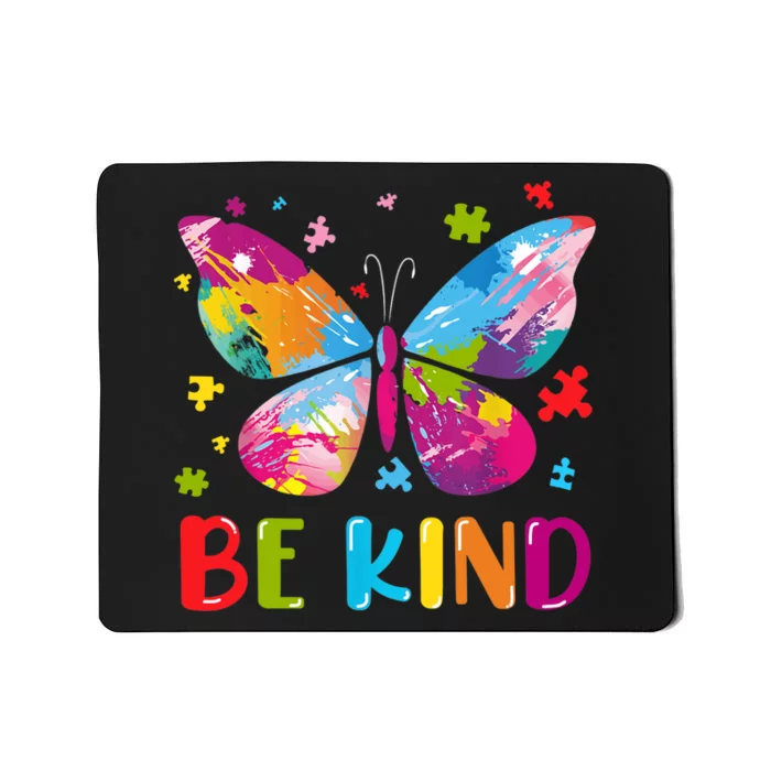 Butterfly Be Kind Autism Awareness Mousepad