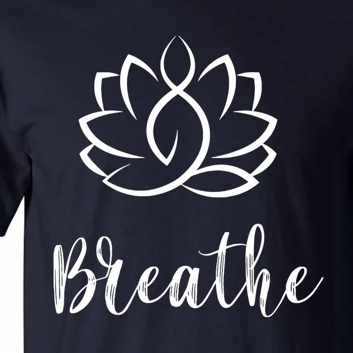 Breathe Buddha Lotus Flower Meditation Yoga Tall T-Shirt