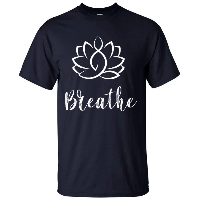 Breathe Buddha Lotus Flower Meditation Yoga Tall T-Shirt