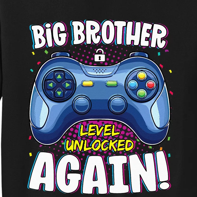 Big Brother Level Unlocked Again Big Brother Again Sweatshirt