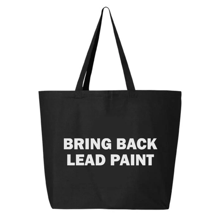 Bring Back Lead Paint Gen Z 25L Jumbo Tote