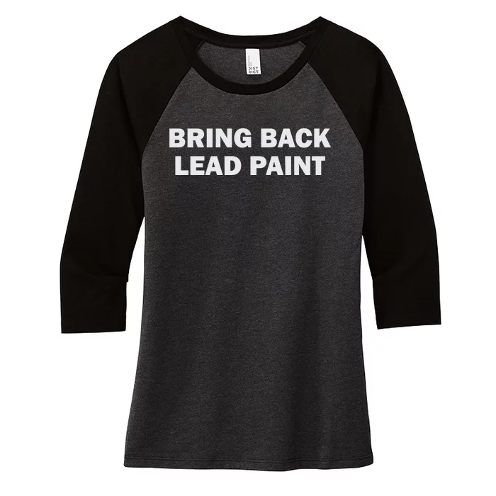 Bring Back Lead Paint Gen Z Women's Tri-Blend 3/4-Sleeve Raglan Shirt