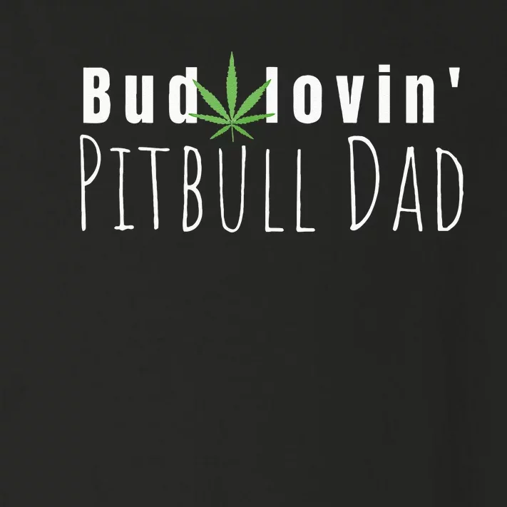 Best Bud Lovin Pitbull Dad Ever Funny Pitbull Owner Gift Toddler Long Sleeve Shirt