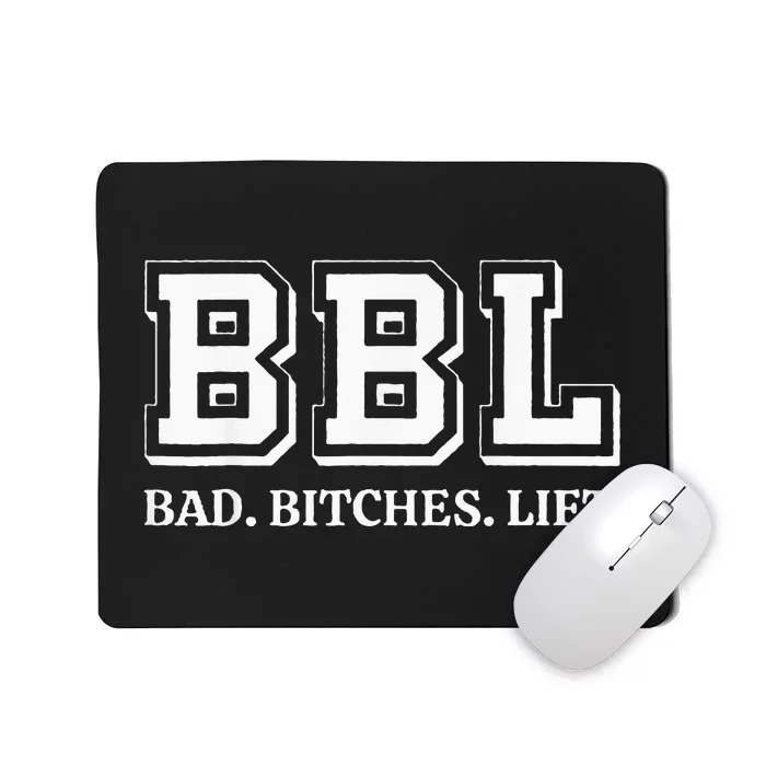 Bad Bitches Lift Mousepad