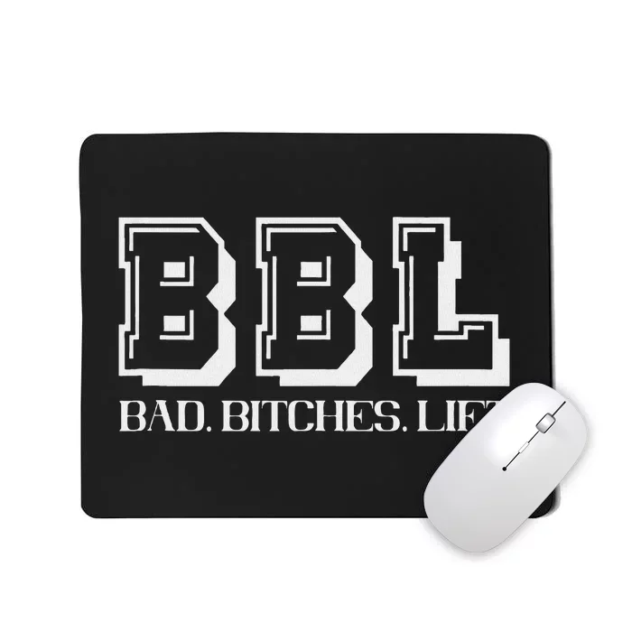 Bad Bitches Lift Heavy Gym Workout Motivation Mousepad