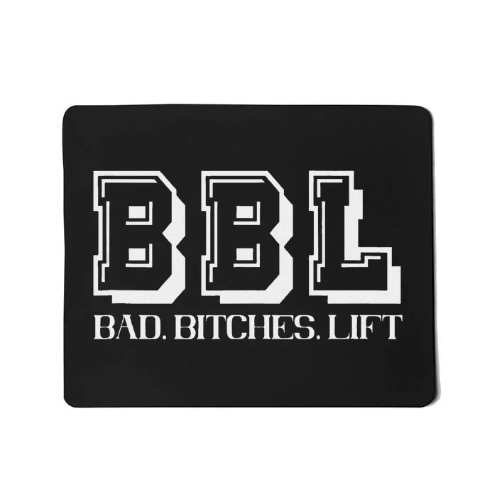 Bad Bitches Lift Heavy Gym Workout Motivation Mousepad