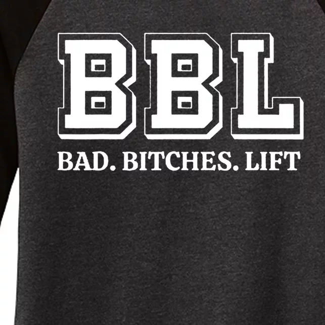 Bad Bitches Lift Women's Tri-Blend 3/4-Sleeve Raglan Shirt