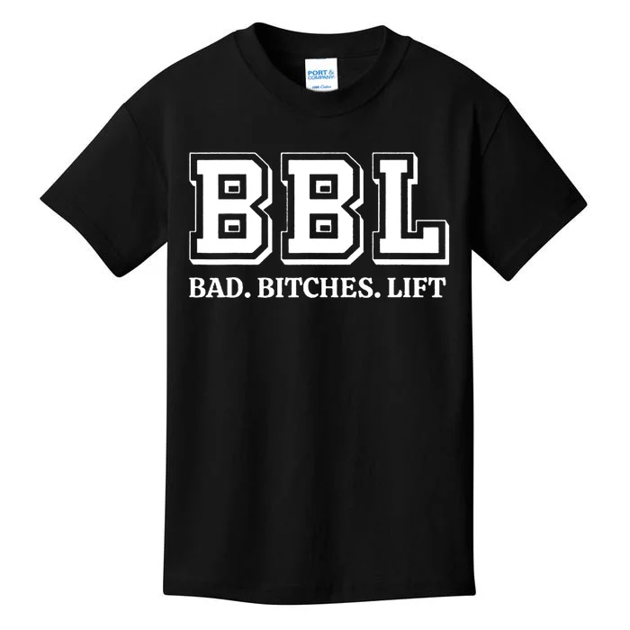 Bad Bitches Lift Kids T-Shirt