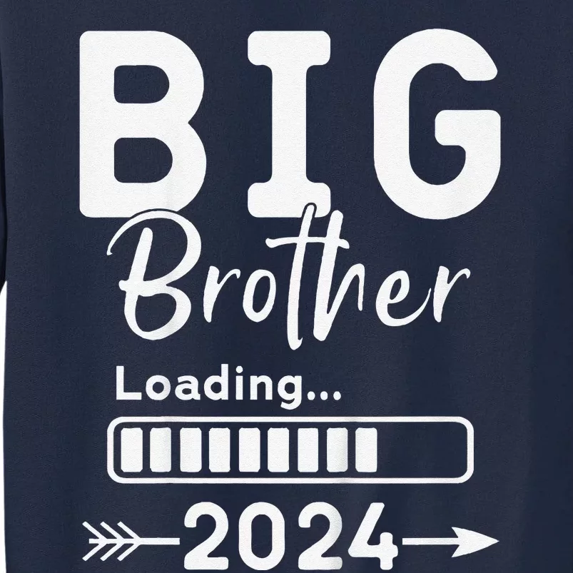 Big Brother Loading 2024 Promoted To Big Brother 2024 Tall Sweatshirt