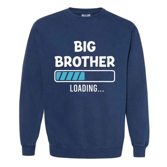 Big Brother Loading Pregnancy Announcement Garment-Dyed Sweatshirt