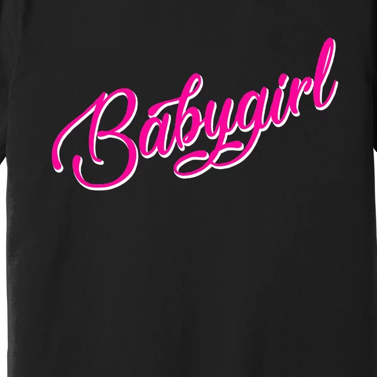 Babygirl Bdsm Little Baby Girl My Daddy Premium T-Shirt