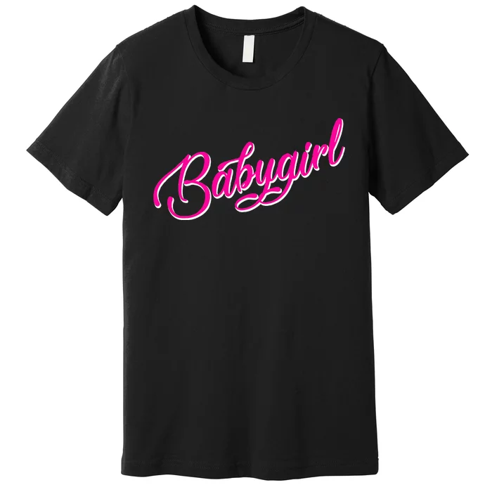 Babygirl Bdsm Little Baby Girl My Daddy Premium T-Shirt