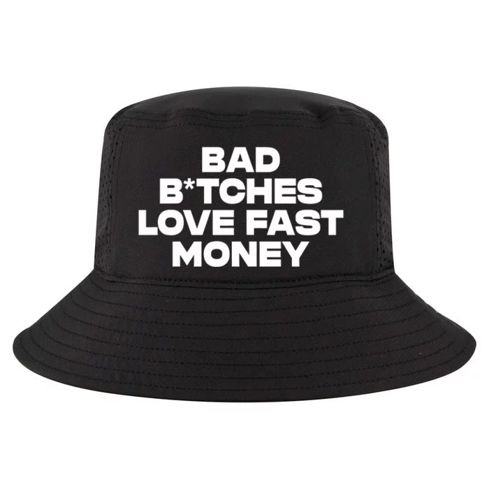 Bad BTches Love Fast Money Cool Comfort Performance Bucket Hat