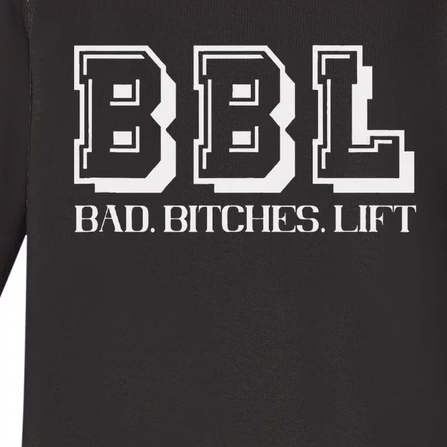 Bad Bitches Lift Heavy Gym Workout Motivation Baby Long Sleeve Bodysuit