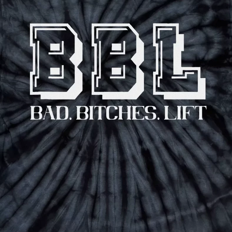 Bad Bitches Lift Heavy Gym Workout Motivation Tie-Dye T-Shirt