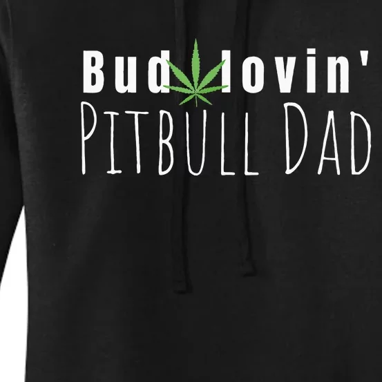 Best Bud Lovin Pitbull Dad Ever Funny Pitbull Owner Gift Women's Pullover Hoodie