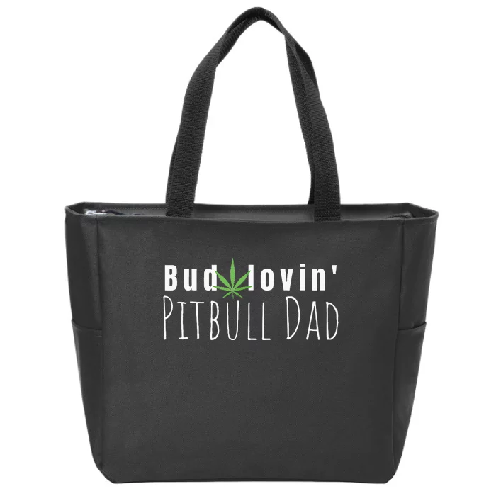 Best Bud Lovin Pitbull Dad Ever Funny Pitbull Owner Gift Zip Tote Bag