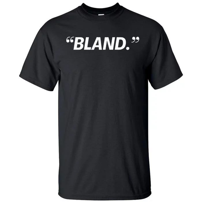 Bland Tall T-Shirt