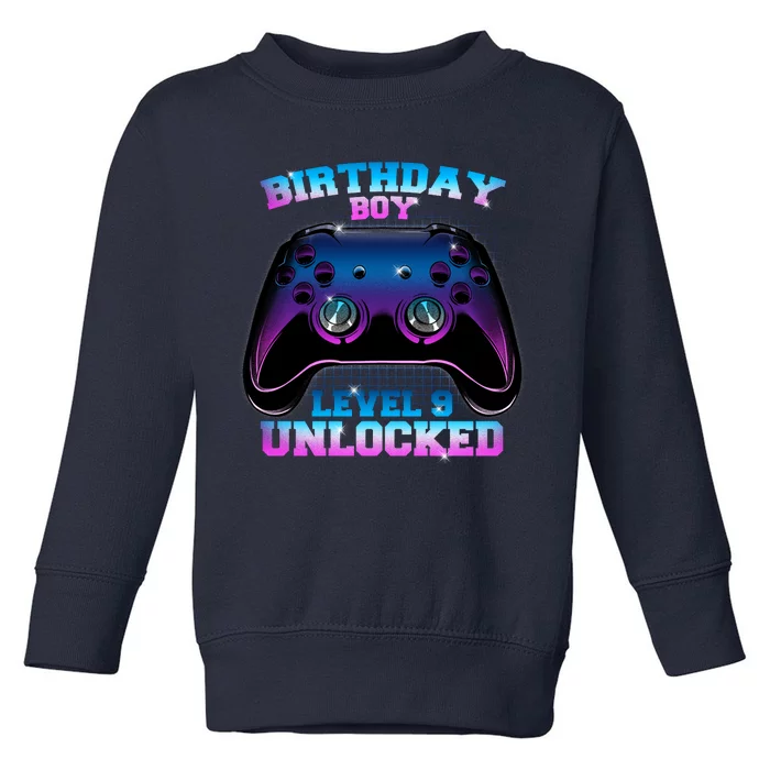 Birthday Boy Level 9 Unlocked Birthday Gift Toddler Sweatshirt