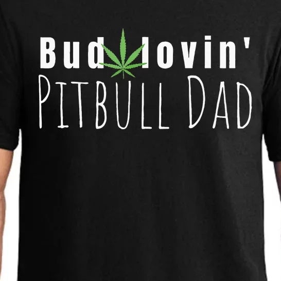 Best Bud Lovin Pitbull Dad Ever Funny Pitbull Owner Gift Pajama Set