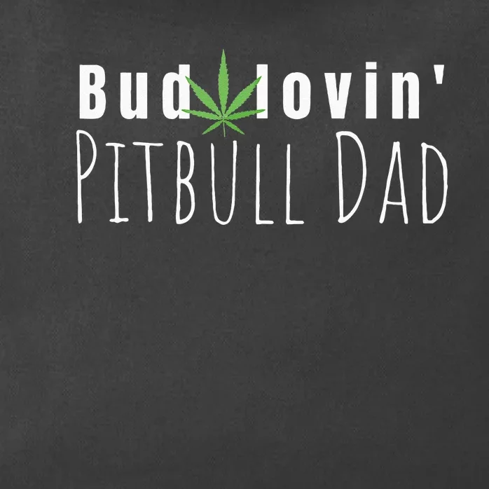 Best Bud Lovin Pitbull Dad Ever Funny Pitbull Owner Gift Zip Tote Bag