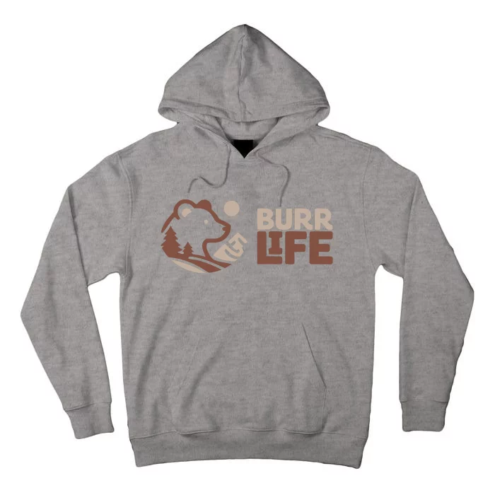 Burrlife Burr Life Logo Tall Hoodie