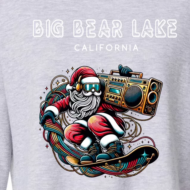 Big Bear Lake California Cool Snowboard Christmas Santa Gift Cropped Pullover Crew