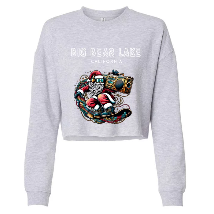 Big Bear Lake California Cool Snowboard Christmas Santa Gift Cropped Pullover Crew