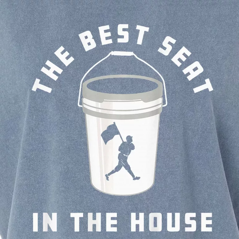 Bucket Baseball Lovers The Best Seat In The House Garment-Dyed Women's Muscle Tee