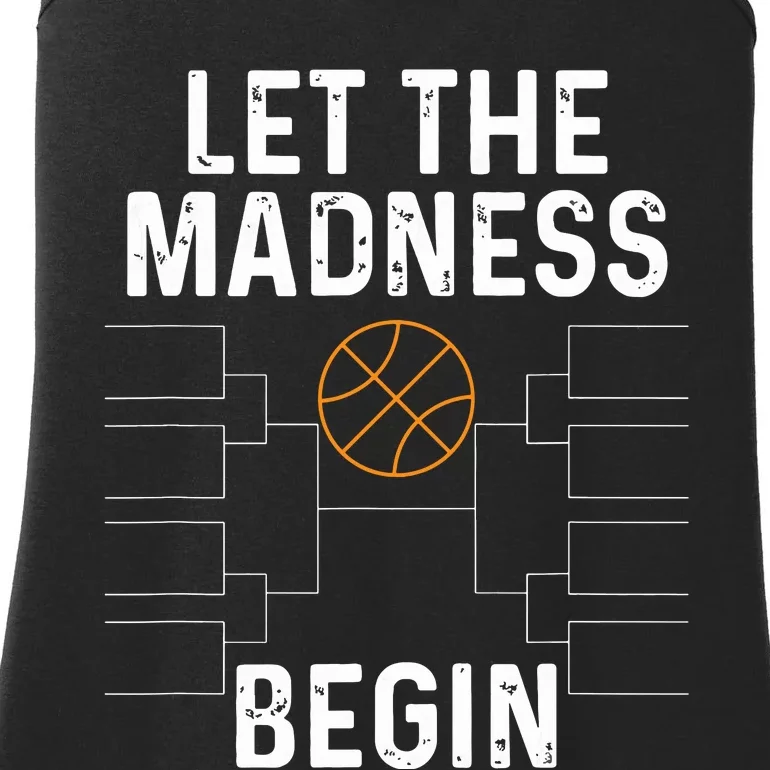 Basketball Bracket Let The Madness Begin Funny College Ladies Essential Tank