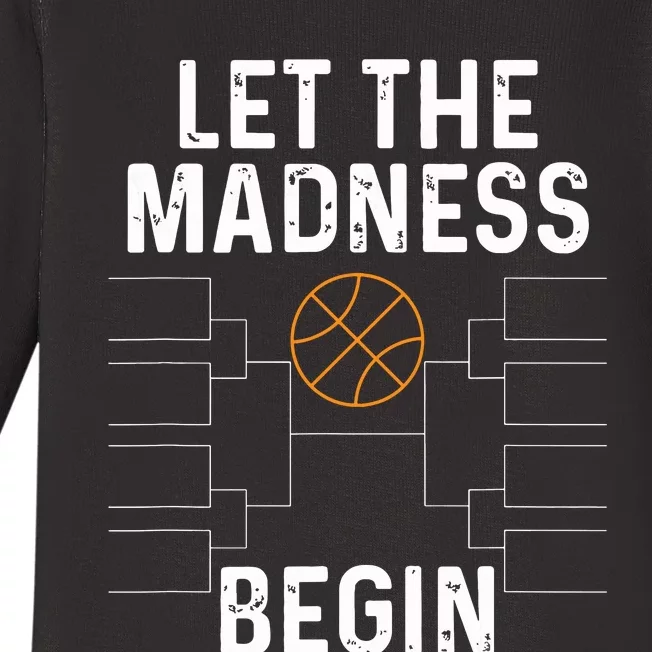 Basketball Bracket Let The Madness Begin Funny College Baby Long Sleeve Bodysuit